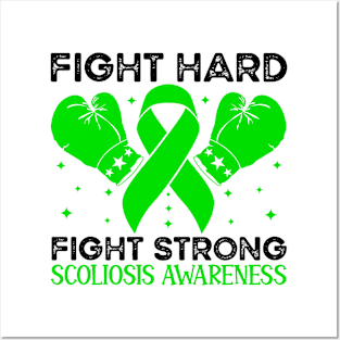 Fight Hard Fight Strong Scoliosis Awareness Posters and Art